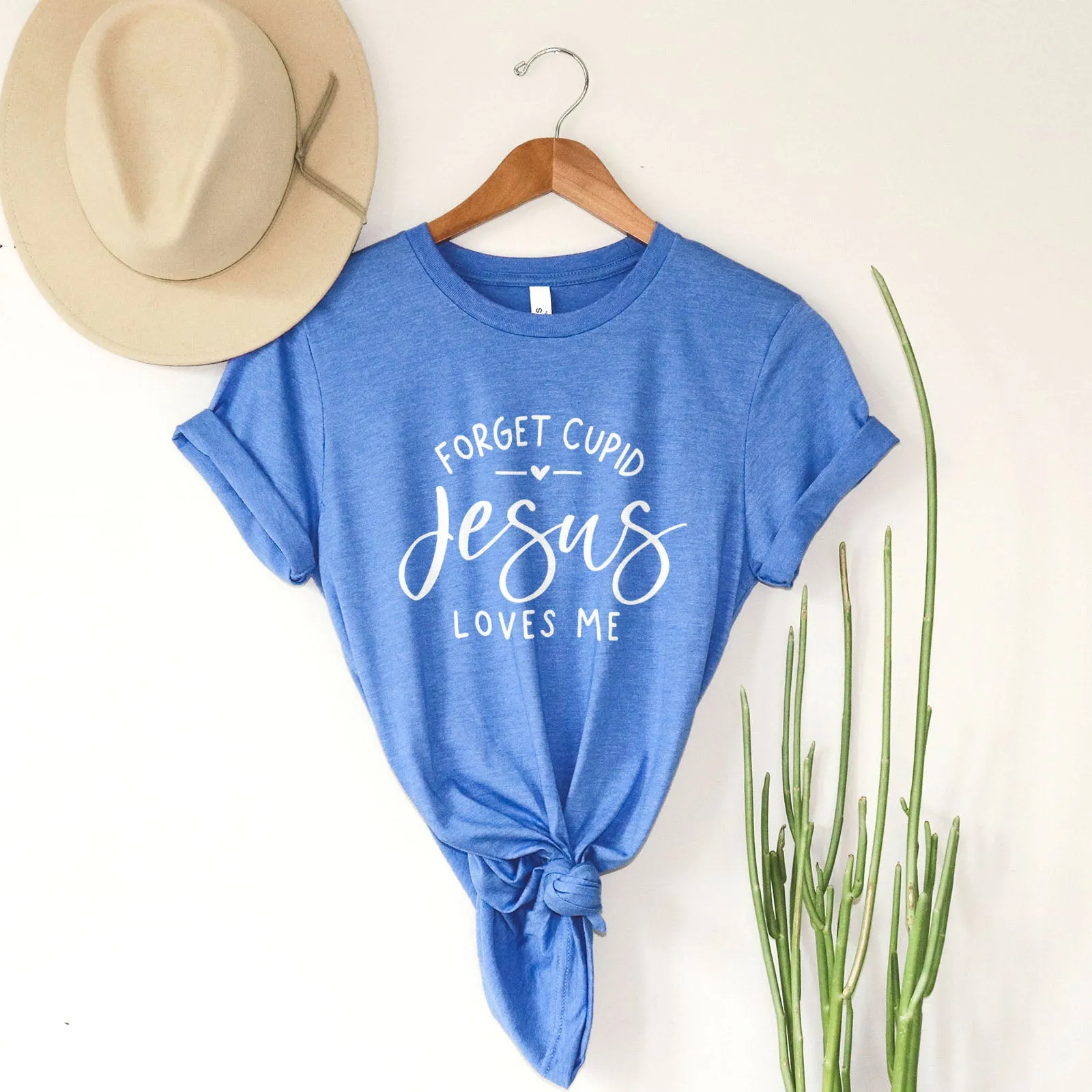 Forget Cupid Jesus Loves Me Tee