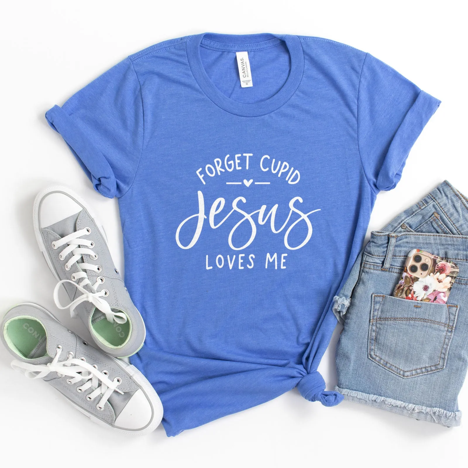 Forget Cupid Jesus Loves Me Tee