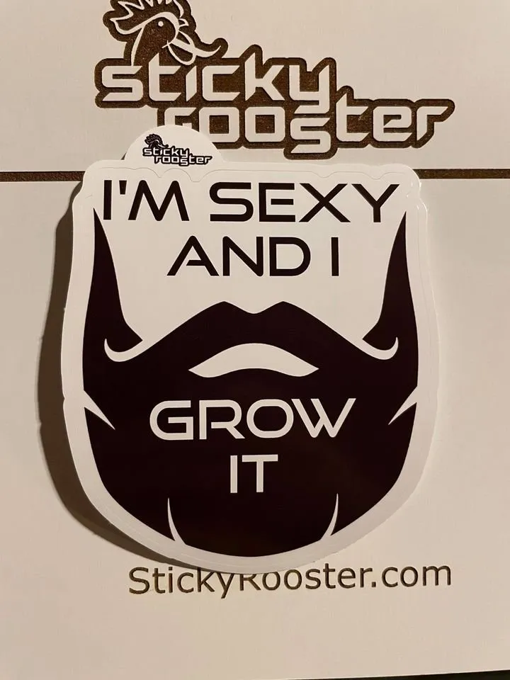 I’m sexy and I grow it sticker